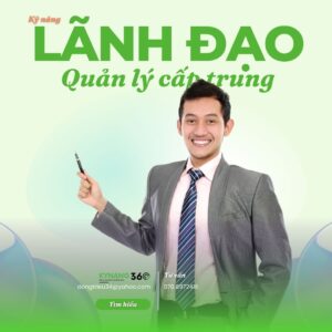 KỸ NĂNG LÃNH ĐẠO CẤP TRUNG
