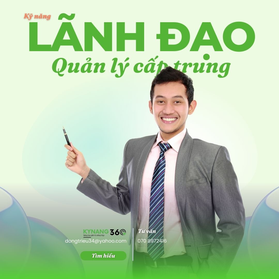 KỸ NĂNG LÃNH ĐẠO CẤP TRUNG KỸ NĂNG LÃNH ĐẠO CẤP TRUNG